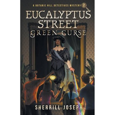 Eucalyptus Street - (The Botanic Hill Detectives Mysteries) by  Sherrill Marie Joseph (Paperback)