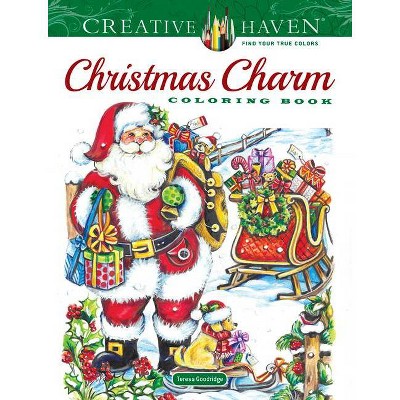 Creative Haven Christmas Charm Coloring Book - (Creative Haven Coloring Books) by  Teresa Goodridge (Paperback)