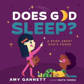 Does God Sleep? - (Tiny Theologians(tm)) by  Amy Gannett (Board Book)