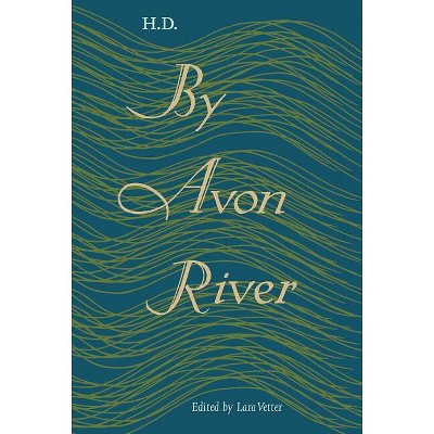 By Avon River - Annotated by  H D (Paperback)