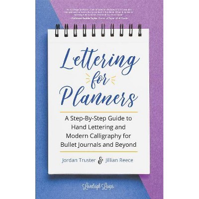 Lettering for Planners - by  Jillian Reece (Paperback)