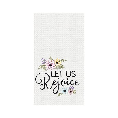 C&F Home Let Us Rejoice Kitchen Towel