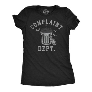Womens Funny T Shirts Complaint Dept Sarcastic Trash Can Graphic Tee For Ladies - Crazy Dog Women's T Shirt - 1 of 4