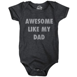 Awesome Like My Dad Baby Bodysuit Funny Sarcastic Fathers Lovers Graphic Novelty Tee For Infants - Crazy Dog Baby Bodysuit - 1 of 4