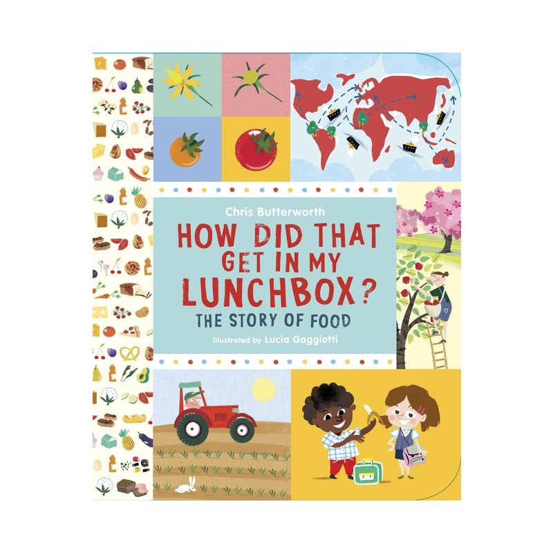 How Did That Get in My Lunchbox? - (Exploring the Everyday) by Chris Butterworth, 1 of 2