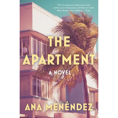 The Apartment - by Ana Menéndez