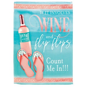 Magnolia Garden Wine and Flip Flops Count Me In 13 x 18 Inch Polyester Garden Flag - 1 of 2