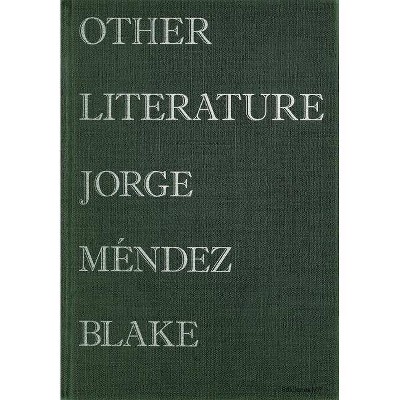 Jorge Méndez Blake: Other Literature - (Hardcover)