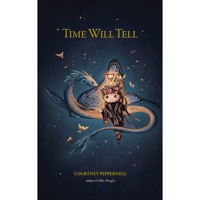 Time Will Tell - by  Courtney Peppernell (Paperback)