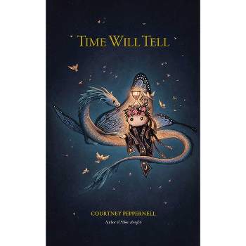 Time Will Tell - by  Courtney Peppernell (Paperback)