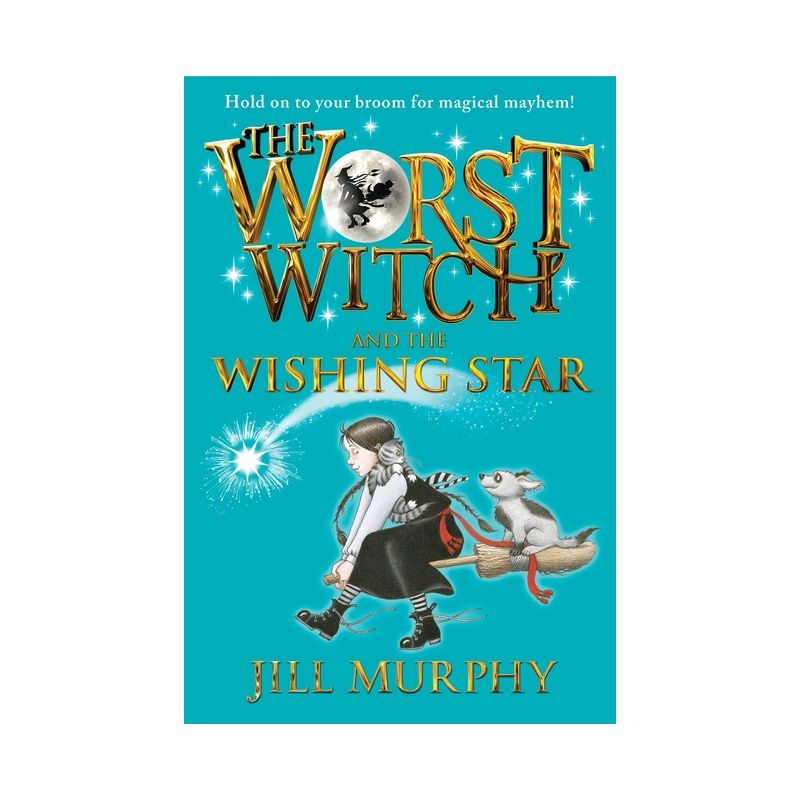 The Worst Witch and the Wishing Star - by Jill Murphy, 1 of 2