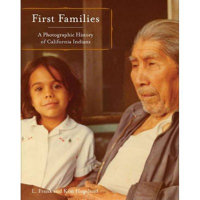 First Families - by  L Frank Manriquez (Paperback)