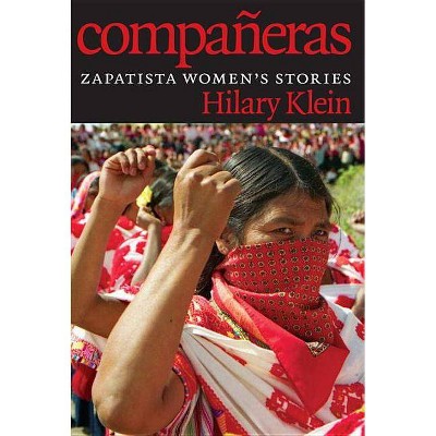 Compañeras - by  Hilary Klein (Paperback)