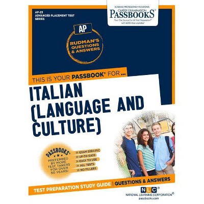 Italian (Language and Culture) - (Advanced Placement Test) by  National Learning Corporation (Paperback)