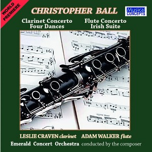 Leslie Craven - Christopher Ball: Clarinet & Flute Concertos + Four Dances & Irish STE (CD) - 1 of 1