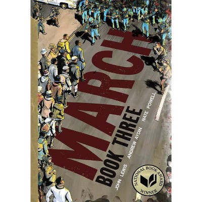March: Book Three - by John Lewis & Andrew Aydin (Paperback)