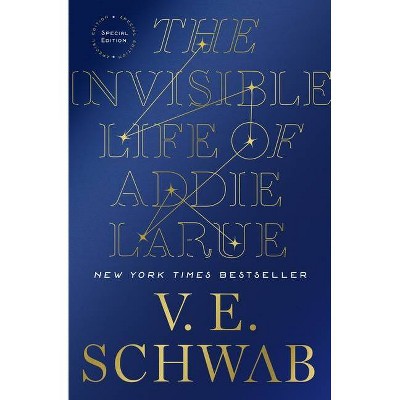 The Invisible Life of Addie Larue, Special Edition - by V E Schwab (Hardcover)