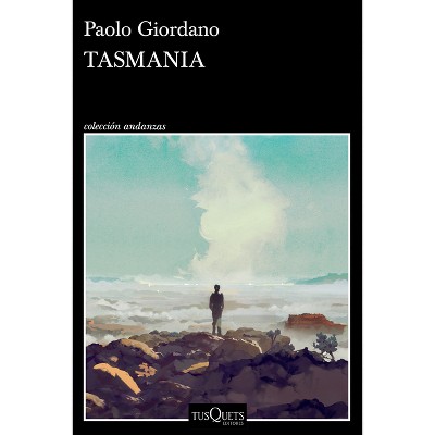 Tasmania - by  Paolo Giordano (Paperback)