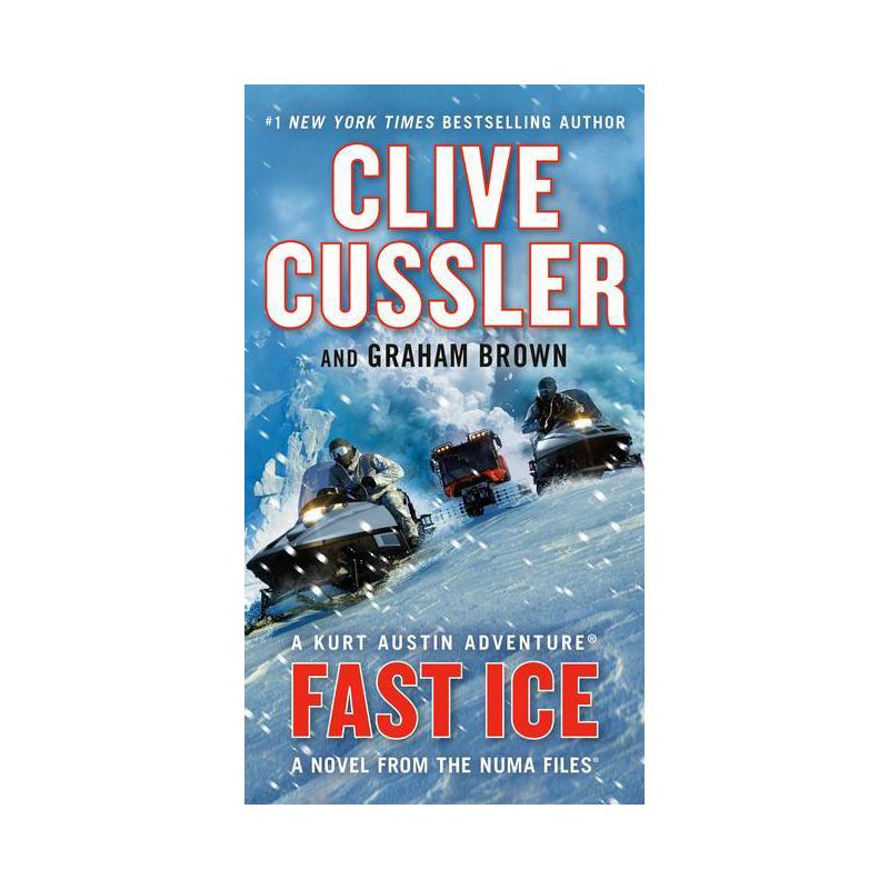 Fast Ice - (NUMA Files) by  Clive Cussler & Graham Brown (Paperback), 1 of 2
