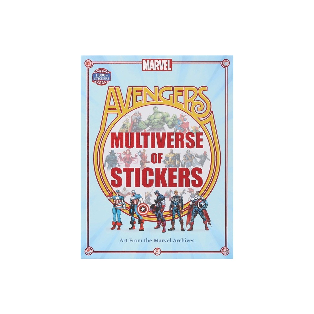 Marvel Avengers Multiverse of Stickers - (Collectible Art Stickers) by Editors of Thunder Bay Press (Hardcover)