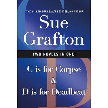 C Is for Corpse & D Is for Deadbeat - (Kinsey Millhone Alphabet Mysteries) by  Sue Grafton (Paperback)