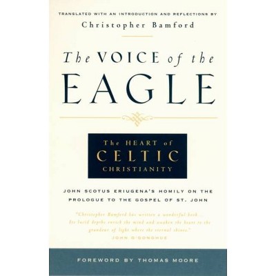 The Voice of the Eagle - by  John Scotus Eriugena (Paperback)