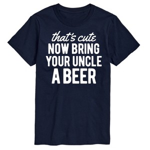 Men's - Instant Message - That's Cute Now Bring Your Uncle A Beer Short Sleeve Graphic T-Shirt - 1 of 4
