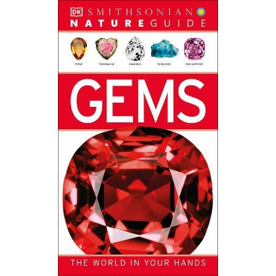 Nature Guide: Gems - (DK Nature Guide) by  DK (Paperback)