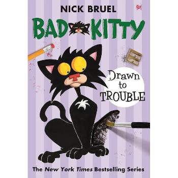 Bad Kitty Drawn to Trouble ( Bad Kitty) (Reprint) (Paperback) by Nick Bruel