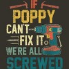Junior's Design By Humans If Poppy Can't Fix It We're All By nathanhoang T-Shirt - 2 of 2