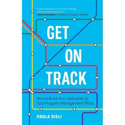 Get on Track - by  Paula Dieli (Paperback)