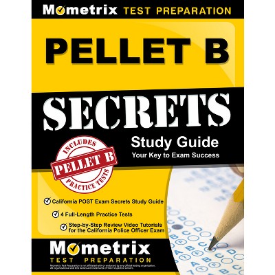 Pellet B Study Guide - California Post Exam Secrets Study Guide, 4 Full ...