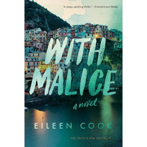 With Malice - by  Eileen Cook (Paperback) - image 1 of 1