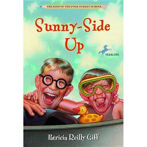 Sunny-Side Up - (Kids of the Polk Street School) by  Patricia Reilly Giff (Paperback) - image 1 of 1