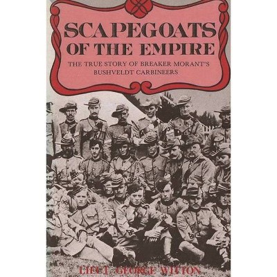 Scapegoats of the Empire - by  Edward Witton (Paperback)