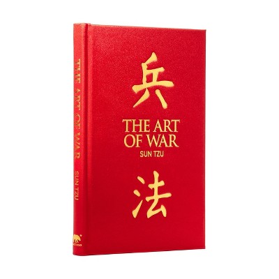The Art of War - (Arcturus Silkbound Classics) by  Sun Tzu (Hardcover)