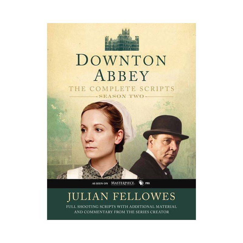 Downton Abbey Script Book Season 2 - by  Julian Fellowes (Paperback), 1 of 2