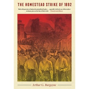 Homestead Strike 1892 - (Regional) by  Arthur Burgoyne (Paperback) - 1 of 1
