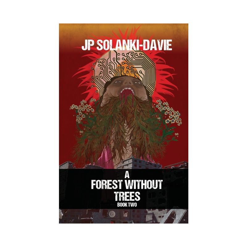 A Forest Without Trees - by  Jp Solanki-Davie (Paperback), 1 of 2