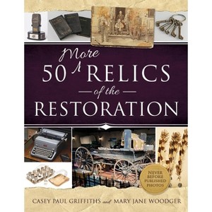 50 More Relics of the Restoration - (Paperback) - 1 of 1