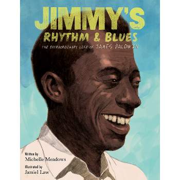 Jimmy's Rhythm & Blues - by  Michelle Meadows (Hardcover)
