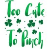 Girl's Lost Gods St. Patrick's Day Too Cute To Pinch T-Shirt - 2 of 4