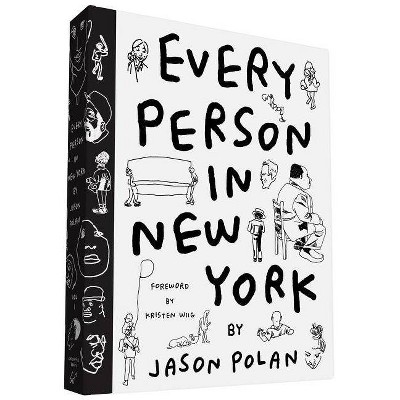 Every Person in New York - by  Jason Polan (Paperback)