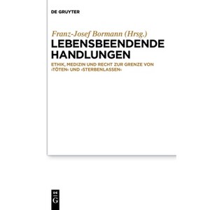 Lebensbeendende Handlungen - by  Franz-Josef Bormann (Paperback) - 1 of 1