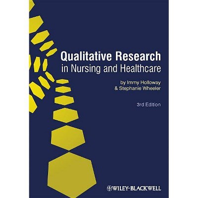  Qualitative Research Nursing 3 - 3rd Edition by  Holloway (Paperback) 