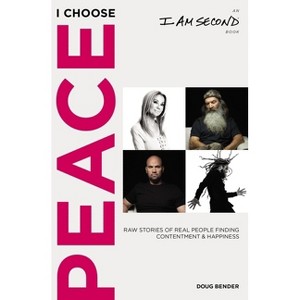 I Choose Peace - by  Doug Bender (Paperback) - 1 of 1