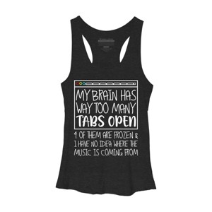 Women's Design By Humans My Brain Has Way Too Many Tabs Open & 4 Of Them Are Frozen By BiTee Racerback Tank Top - 1 of 2