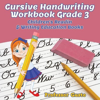 Cursive Handwriting Workbook Grade 3 - by  Gusto (Paperback)