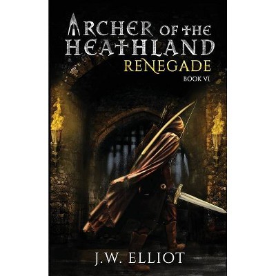 Archer of the Heathland - by  J W Elliot (Paperback)