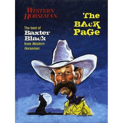  Back Page - by  Baxter Black (Hardcover) 